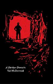 A Darker Domain: A Novel