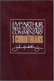 First Corinthians (Macarthur New Testament Commentary)