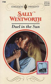 Duel in the Sun (Harlequin Presents, No 1764)