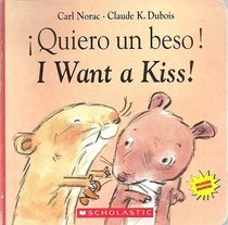 Quiero Un Beso! =: I Want a Kiss!