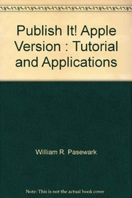 Publish It! Apple Version : Tutorial and Applications