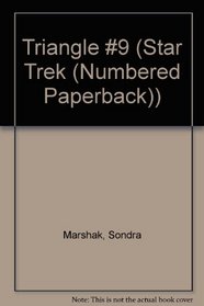 Triangle #9 (Star Trek (Numbered Paperback))