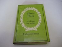 Man's Place: An Essay on Auden