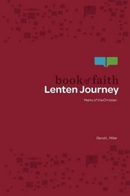 Book of Faith Lenten Journey: Marks of the Christian