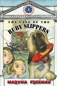 The Case of the Ruby Slippers (First Kids Mysteries (Quality))
