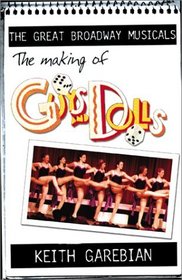 The Making of Guys and Dolls (Great Broadway Musicals)
