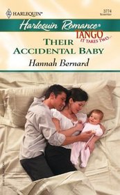 Their Accidental Baby (Tango: It Take Two...) (Harlequin Romance, No 3774)