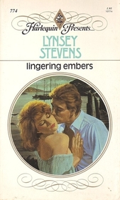 Lingering Embers (Harlequin Presents, No 774)