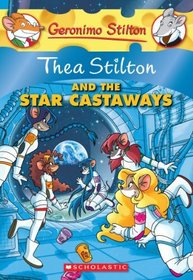 Thea Stilton and the Star Castaways: Special Edition (Geronimo Stilton)