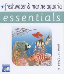 Freshwater and Marine Aquaria: Essentials