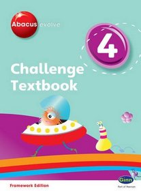 Abacus Evolve Challenge Year 4 Textbook (Abacus Evolve Framework Edition Challenge)