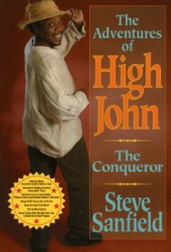 Adventures of High John the Conqueror (American Storytelling)