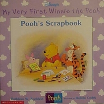 Pooh's Scrapbook (My Very First Winnie The Pooh)