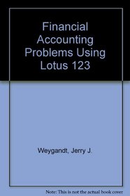 Financial Accounting Problems Using Lotus 123