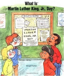 What Is Martin Luther King, Jr. Day?