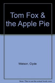 Tom Fox & the Apple Pie