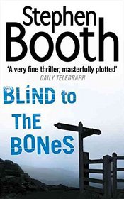 Blind to the Bones : A Crime Novel