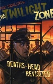 Deaths-Head Revisited (The Twilight Zone)