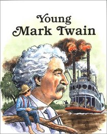 Young Mark Twain (Easy Biographies)