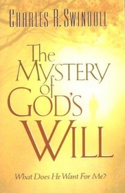 The Mystery of the Will of God