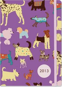 2013 Pooches 16-month Weekly Planner (Compact Engagement Calendar)