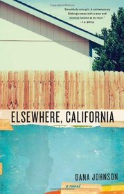 Elsewhere, California: A Novel