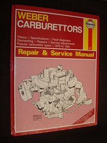 Weber Carburettors ('79 to '91) Repair and Service Manual