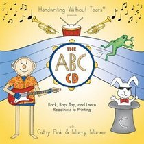 The ABC CD: Rock, Rap, Tap, and Learn Readiness to Printing (Handwriting Without Tears)