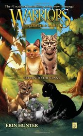 Return to the Clans (Warriors: Tigerstar and Sasha,Bk 3)