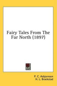 Fairy Tales From The Far North (1897)