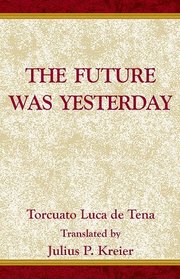 The Future Was Yesterday
