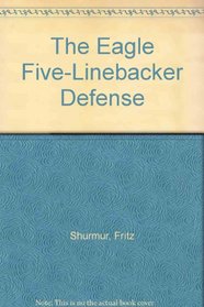 The Eagle Five-Linebacker Defense
