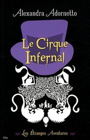 le voleur d'ombre et le cirque infernal t.2