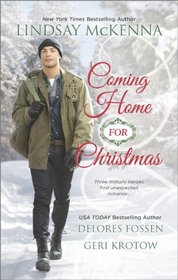 Coming Home for Christmas: Christmas Angel / Unexpected Gift / Navy Joy