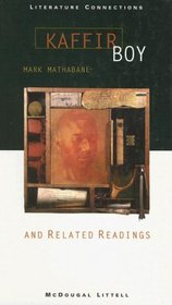 Kaffir Boy: And Related Readings (Literature Connections) (Literature Connections)