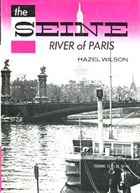 The Seine (Rivers of Wld. S)