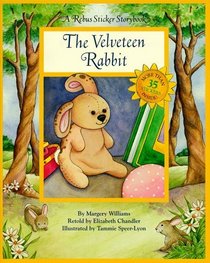 The Velveteen Rabbit: A Rebus Sticker Storybook