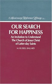 Our Search for Happiness