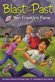 Ben Franklin's Fame (Blast to the Past)