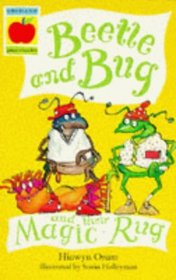 Beetle and Bug and Their Magic Rug (Orchard Readalones)