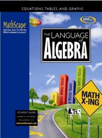 MathScape: Seeing and Thinking Mathematically, Course 2, The Language of Algebra, Student Guide (Mathscape:  Seeing and Thinking Mathematically)