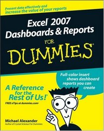 Excel 2007 Dashboards & Reports For Dummies (For Dummies (Computer/Tech))