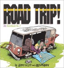 Road Trip! : Zits Sketchbook #7 (Zits Sketchbooks (Paperback))