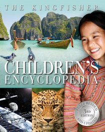 The Kingfisher Children's Encyclopedia 3rd Edition (Kingfisher Encyclopedias)