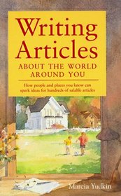 Writing Articles About the World Around You