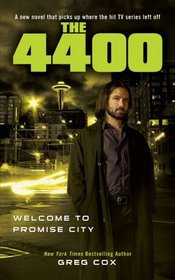 The 4400: Welcome to Promise City