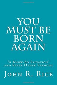 You Must Be Born Again: 