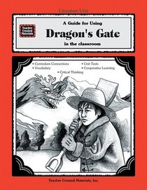 A Guide for Using Dragon's Gate in the Classroom