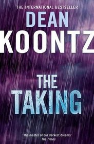 The Taking. Dean Koontz