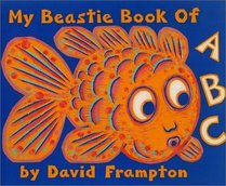 My Beastie Book of ABC: Rhymes and Woodcuts (Get Real Number 4)